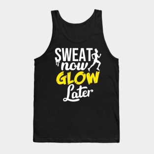 Sweat Now, Glow Later Woman Running Gym Training Tank Top